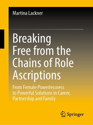 cover image of Breaking Free from the Chains of Role Ascriptions